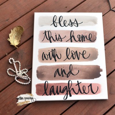 bless this home with love and laughter